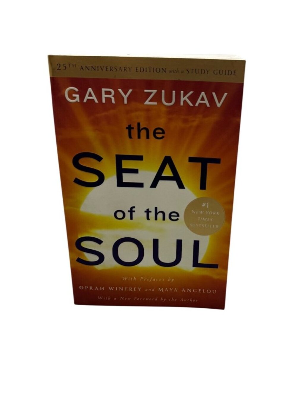 The Seat Of The Soul By Gary Zukav 25th Anniversary Edition Paperback book
